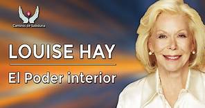 Louise Hay - El Poder interior - Caminos de Sabiduría