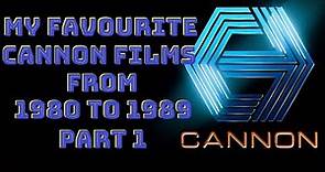 80's Films :- My Favourite Cannon Group Films Part 1. #cannonfilms