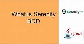 1-What Is Serenity BDD- Introduction to Serenity BDD Framework