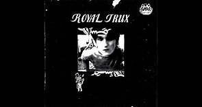 Royal Trux - Royal Trux (Full Album)
