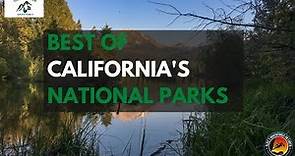 Best of California's National Parks - ALL 9