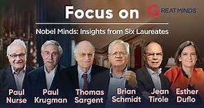 #Focus on_Nobel Minds: Insights from Six Laureates | GREAT MINDS