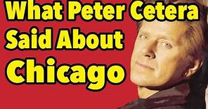 What Peter Cetera Said About Chicago Right After He Left the Band