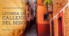 Leyenda del Callejón del Beso | Leyendas de Guanajuato | Como me lo contaron se los cuento