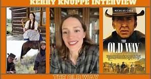 Kerry Knuppe - The Old Way Interview