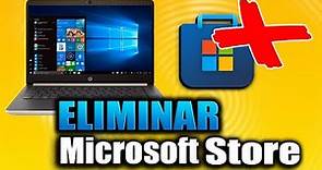 Eliminar Microsoft Store de Windows 10 & 11