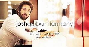 Josh Groban - The World We Knew (Over And Over) [Official Audio]