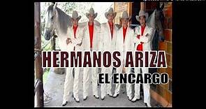 El Encargo - Hermanos Ariza Show