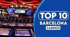 10 Best Casinos In Barcelona | 2023