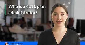 Who is a 401k plan administrator?
