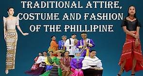 TRADITIONAL COSTUME OF THE PHILIPPINES- IBAT IBANG URI NG KASUOTAN NG PILIPINAS, FASHION,AND OUTFIT