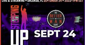 Stream The Better Man Event Live From Your Home
