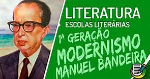 Literatura - Modernismo Brasileiro - Manuel Bandeira - Características e Poemas| ENEM