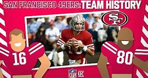 San Francisco 49ers: Team History | NFL UK Explains