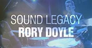 Sound Legacy - Rory Doyle