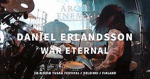 Arch Enemy Daniel Erlandsson Drumcam 'War Eternal' / Tuska Festival 2018