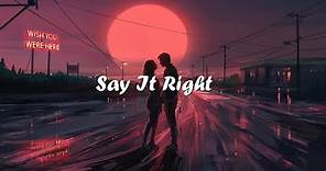 Nelly Furtado - Say It Right (Letra en Español e Inglés)