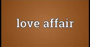 Love affair Meaning