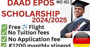 100% Fully funded DAAD EPOS Scholarship in Germany 2024/2025 | Masters & PhD | All you need to know