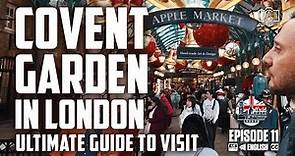 Covent Garden London Travel Guide Vlog