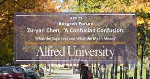 Zu-yan Chen, “A Confucian Confusion: What the Sage Says and What the Mean Means”