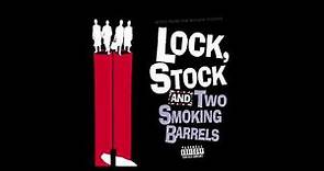 Lock, Stock and Two Smoking Barrels Soundtrack Track 1