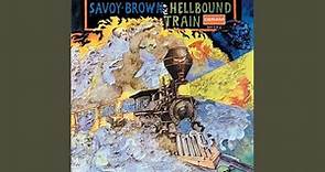 Savoy Brown - Hellbound Train (Lyrics in the description)