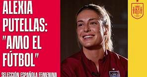 Alexia Putellas: "Amo el fútbol" | 🔴 SEFUTBOL