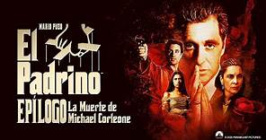 El Padrino de Mario Puzo, Epílogo: La Muerte de Michael Corleone | Tráiler Oficial | PPM México