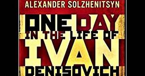 One Day in the Life of Ivan Denisovich - Aleksandr Solzhenitsyn - Audiobook with text