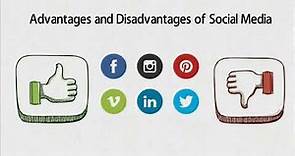 What are the Advantages and Disadvantages of Social Media