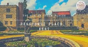 Penshurst Place: The A-Z of Tudor Places