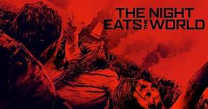 The Night Eats The World - UK trailer