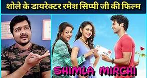 Shimla Mirchi (2020) - Movie Review