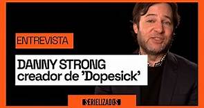 Entrevista a Danny Strong, creador de 'Dopesick'