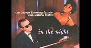 George Shearing Quintet / Dakota Staton - In The Night
