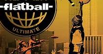 Flatball: A History of Ultimate - stream online