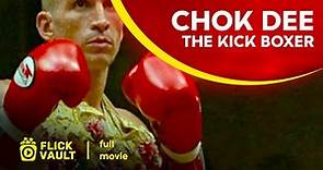 Chok Dee - The Kick Boxer | Full HD Movies For Free | Flick Vault