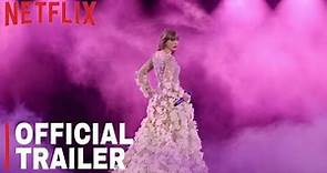 Taylor Swift The Eras Tour | Official trailer | Netflix