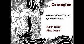 Contagion by Katherine MACLEAN read by David Wales | Full Audio Book
