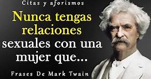 LAS MEJORES CITAS de Mark Twain que cambiarán tu forma de pensar