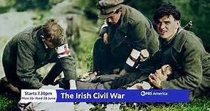 The Irish Civil War | Trailer