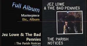 [Etc. F.A]#67. Jez Lowe & The Bad Pennies - The Parish Notices(1998,UK)