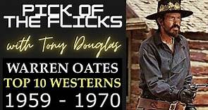 Warren Oates Top 10 Westerns 1959-1970