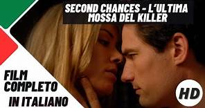 Second Chances - L'ultima mossa del killer | Thriller | Poliziesco | HD | Film completo in italiano