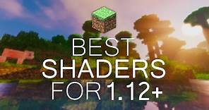 BEST SHADERS FOR 1.12+! (Low End PCs/High FPS) 2017 | MINECRAFT 1.12 - 1.12.2
