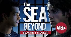 The Sea Beyond - Season 1 Trailer (Oct 17)