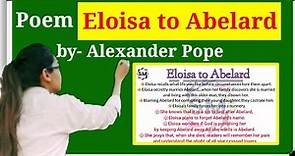 Poem "Eloisa to Abelard" by Alexander Pope explanation in Hindi.18th C Epistle, summary in Hindi