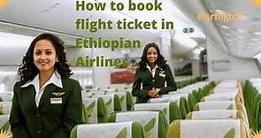 Ethiopian Airlines - International Flight Booking (Addis Ababa - Moscow)