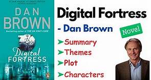 Digital Fortress by Dan Brown Summary, Analysis, Plot, Themes, Characters, Audiobook Explanation